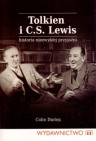 Okładka Tolkien i C. S. Lewis. Historia niezwykłej przyjaźni