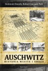 Okładka Auschwitz. Historia miasta i obozu