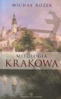 Okładka Mitologia Krakowa