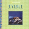 Okładka Tybet. Życie, legendy i sztuka