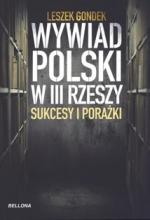 Okładka Wywiad Polski w III Rzeszy. Sukcesy i porażki