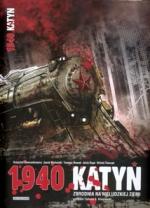 Okładka 1940 Katyń. Zbrodnia na nieludzkiej ziemi