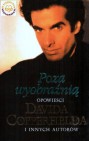 Okładka Poza wyobraźnią: Opowieści Davida Copperfielda i innych autorów
