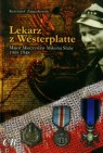 Okładka Lekarz z Westerplatte. Major Mieczysław Mikołaj Słaby 1905 - 1948