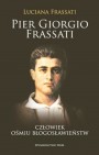 Okładka Pier Giorgio Frassati. Człowiek ośmiu błogosławieństw