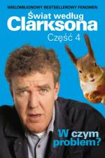 Okładka Świat według Clarksona 4: W czym problem?