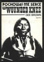 Okładka Pochowaj me serce w Wounded Knee