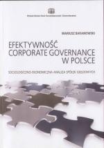 Okładka Efektywność corporate governance w Polsce. Socjologiczno-ekonomiczna analiza spółek giełdowych