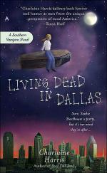 The Southern Vampire Mysteries: Living Dead in Dallas