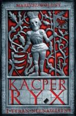 Okładka Kacper Ryx i tyran nienawistny