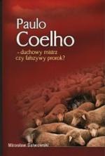 Okładka Paulo Coelho - duchowy mistrz czy fałszywy prorok?