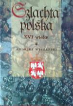 Okładka Szlachta polska XVI wieku