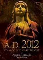 Okładka A. D. 2012. Czy nadchodzi koniec świata?