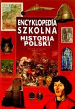 Okładka Encyklopedia szkolna. Historia Polski