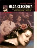 Olga Czechowa. Czy ulubiona aktorka Hitlera była rosyjskim szpiegiem?