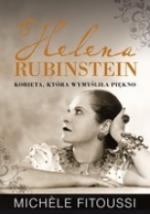 Okładka Helena Rubinstein. Kobieta, która wymyśliła piękno