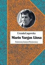 Okładka Mario Vargas Llosa. Literatura, polityka i nobel