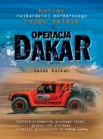 Okładka Operacja Dakar. Kulisy najbardziej morderczego rajdu świata