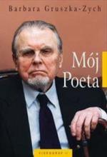 Okładka Mój Poeta. Notatki z osobistych spotkań z Czesławem Miłoszem