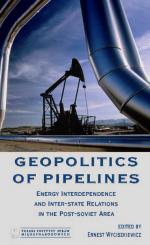 Okładka Geopolitics of Pipelines. Energy Interdependence and Inter-State Relations in the Post-Soviet Area