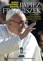 Okładka Papież Franciszek. Sługa nowego świata