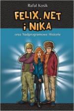 Okładka Felix, Net i Nika oraz nadprogramowe historie