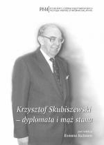 Okładka Krzysztof Skubiszewski - dyplomata i mąż stanu.