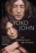 Okładka Yoko i John. Dni, których nigdy nie zapomnę
