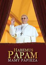 Okładka Habemus Papam. Mamy Papieża