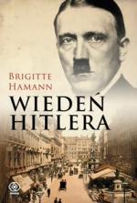 Okładka Wiedeń Hitlera. Lata nauki pewnego dyktatora