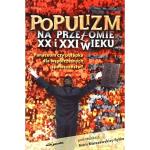 Okładka Populizm na przełomie XX i XXI wieku