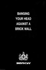 Okładka Banging your head against a brick wall