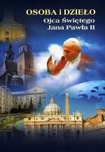 Okładka Osoba i dzieło Ojca Świętego Jana Pawła II