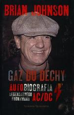 Okładka Gaz do dechy. Autobiografia legendarnego frontmana AC DC