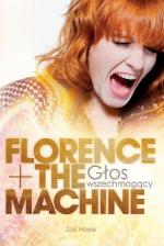 Okładka Florence + The Machine. Głos wszechmogący