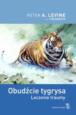 Okładka Obudźcie tygrysa- Leczenie traumy