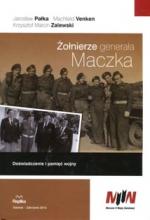 Okładka Żołnierze generała Maczka. Doświadczenie i pamięć wojny