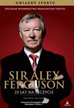 Okładka Sir Alex Ferguson. 25 lat na szczycie