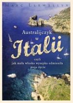 Okładka Australijczyk w Italii, czyli jak mała włoska wysepka odmieniła moje życie