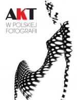 Okładka Akt w polskiej fotografii