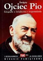 Okładka Święty Ociec Pio Fotografie. Świadectwa. Wspomnienia