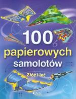 Okładka 100 papierowych samolotów