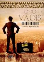 Okładka Quo vadis trzecie tysiąclecie