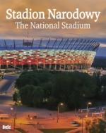Okładka Stadion Narodowy. Historia budowy