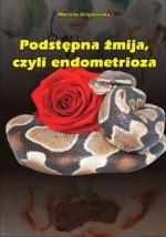 Okładka Podstępna żmija, czyli endometrioza