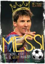 Okładka Messi, mały chłopiec, który stał się wielkim piłkarzem