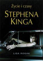 Okładka Życie i czasy Stephena Kinga