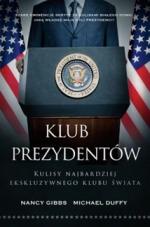 Okładka Klub prezydentów. Kulisy najbardziej ekskluzywnego klubu świata