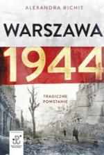 Okładka Warszawa 1944. Tragiczne powstanie