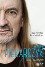 Okładka Marek Piekarczyk. Zwierzenia kontestatora